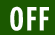 OFF